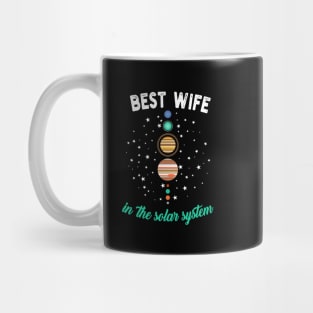 Best Wife In The Solar System Mug
